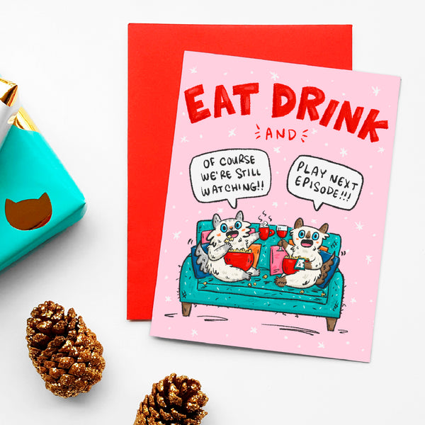 Eat, Drink...And Play Next Episode! - Holiday Card