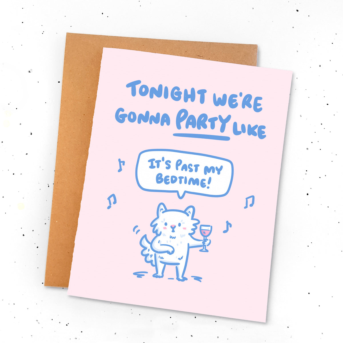 Party Like It's Past My Bedtime - Card