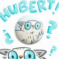 Hubert: Wiggle Face ~ Button or Magnet