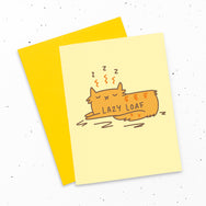 Lazy Loaf - Sleepy cat greeting card by My Cat Is People